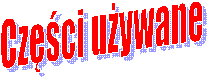 Czci uywane